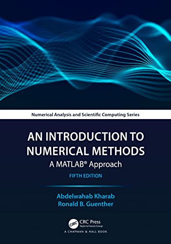 Stock image for Introduction to Numerical Methods : A MATLAB Approach, 5TH EDITION for sale by Basi6 International