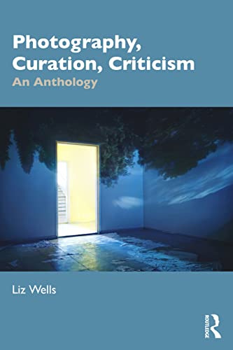 Beispielbild fr Photography, Curation, Criticism zum Verkauf von Blackwell's