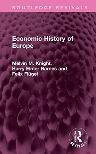 Imagen de archivo de Economic History of Europe a la venta por Revaluation Books