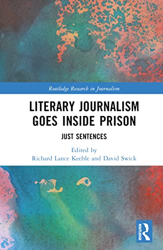 Beispielbild fr Literary Journalism Goes Inside Prison: Just Sentences zum Verkauf von Books Puddle