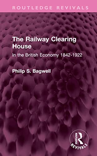 Beispielbild fr The Railway Clearing House zum Verkauf von Blackwell's