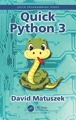 9781032410913: Quick Python 3 (Quick Programming)