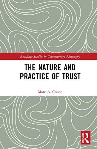 Beispielbild fr The Nature and Practice of Trust zum Verkauf von Blackwell's