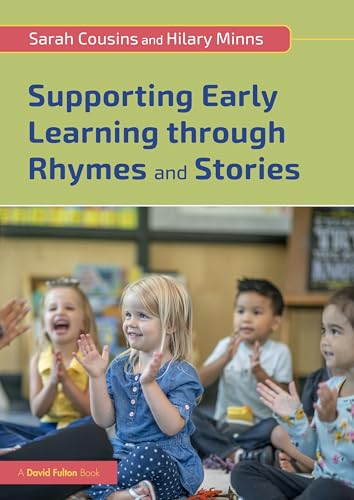 Stock image for Supporting Early Learning Through Rhymes and Stories for sale by Blackwell's