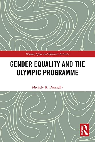 Stock image for Gender Equality and the Olympic Programme for sale by Blackwell's