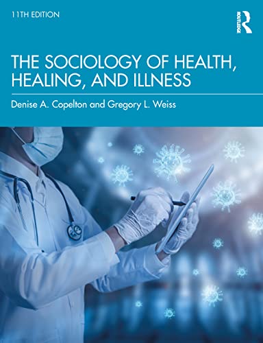 Stock image for The Sociology of Health, Healing, and Illness for sale by Books From California