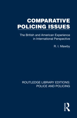 Stock image for Comparative Policing Issues : The British and American Experience in International Perspective for sale by GreatBookPrices