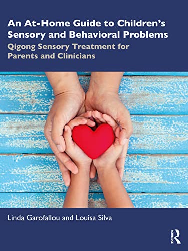 Beispielbild fr An At-Home Guide to Children's Sensory and Behavioral Problems zum Verkauf von Blackwell's