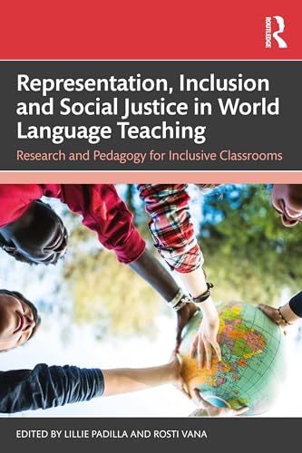 Beispielbild fr Representation, Inclusion and Social Justice in World Language Teaching zum Verkauf von Blackwell's