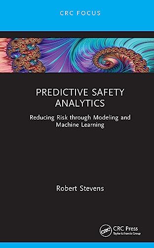 9781032424385: Predictive Safety Analytics