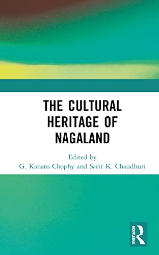 Stock image for The Cultural Heritage of Nagaland for sale by Blackwell's
