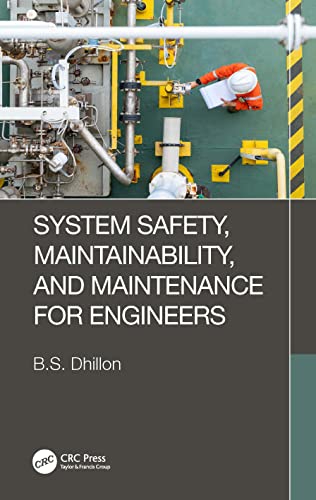 Stock image for SYSTEM SAFETY, MAINTAINABILITY, AND MAINTENANCE FOR ENGINEERS for sale by Basi6 International