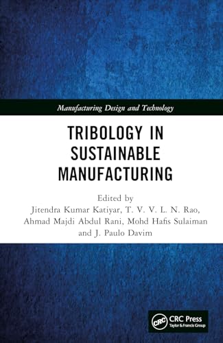 Stock image for TRIBOLOGY IN SUSTAINABLE MANUFACTURING (HB 2024) for sale by Basi6 International