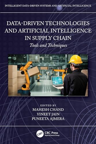 Stock image for Data-Driven Technologies and Artificial Intelligence in Supply Chain: Tools and Techniques for sale by THE SAINT BOOKSTORE