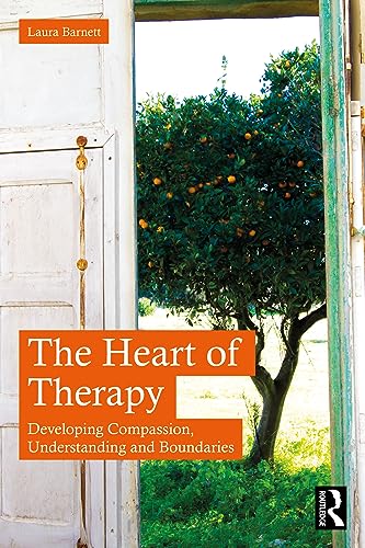 Stock image for The Heart of Therapy for sale by Blackwell's