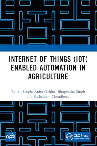 9781032428765: Internet of Things (IoT) Enabled Automation in Agriculture