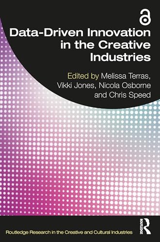 Beispielbild fr Data-Driven Innovation in the Creative Industries zum Verkauf von Blackwell's