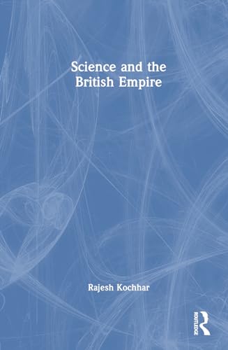 9781032435183: Science and the British Empire