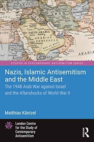 Beispielbild fr Nazis, Islamic Antisemitism and the Middle East zum Verkauf von Blackwell's