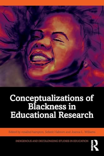 Beispielbild fr Conceptualizations of Blackness in Educational Research zum Verkauf von Blackwell's
