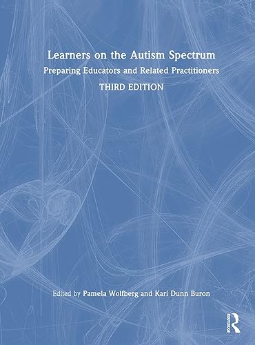 Imagen de archivo de Learners on the Autism Spectrum: Preparing Educators and Related Practitioners a la venta por THE SAINT BOOKSTORE