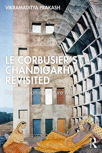 Stock image for Le Corbusier's Chandigarh Revisited (Paperback) for sale by Grand Eagle Retail