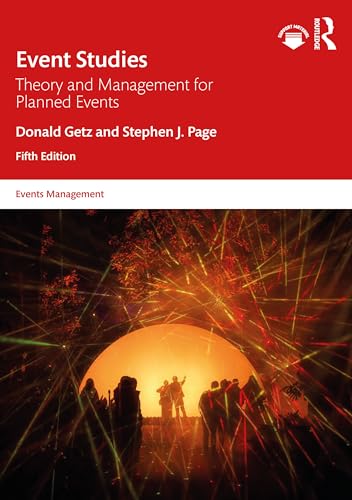 9781032448640: Event Studies: Theory and Management for Planned Events (Events Management)