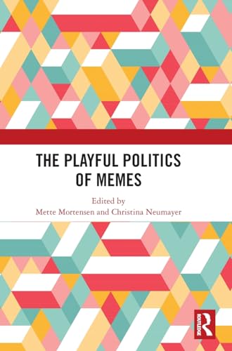 Stock image for The Playful Politics of Memes for sale by Blackwell's