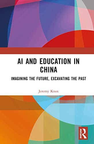  UK) Knox  Jeremy (University of Edinburgh, AI and Education in China