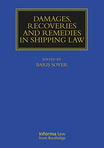 Imagen de archivo de Damages, Recoveries and Remedies in Shipping Law a la venta por GreatBookPrices