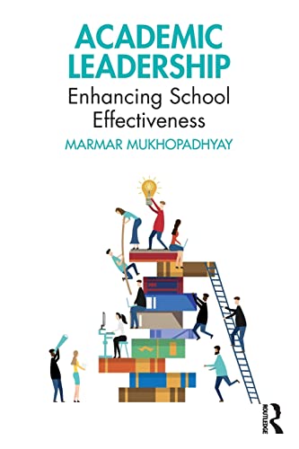 9781032453484: Academic Leadership: Enhancing School Effectiveness