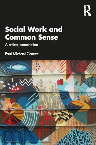 Stock image for Social Work and Common Sense for sale by Blackwell's