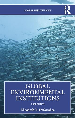 Imagen de archivo de Global Environmental Institutions a la venta por Blackwell's