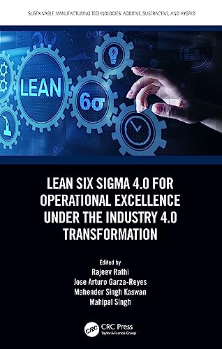 Beispielbild fr Lean Six Sigma 4.0 for Operational Excellence Under the Industry 4.0 Transformation zum Verkauf von Blackwell's