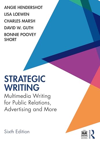 Beispielbild fr Strategic Writing : Multimedia Writing for Public Relations, Advertising and More zum Verkauf von Buchpark