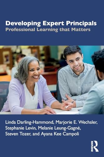 Stock image for Developing Expert Principals : Professional Learning That Matters for sale by GreatBookPrices