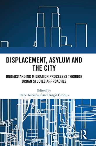 Stock image for Displacement, Asylum and the City for sale by Blackwell's