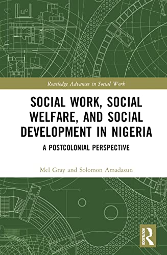 Imagen de archivo de Social Work, Social Welfare and Social Development in Nigeria a la venta por Blackwell's