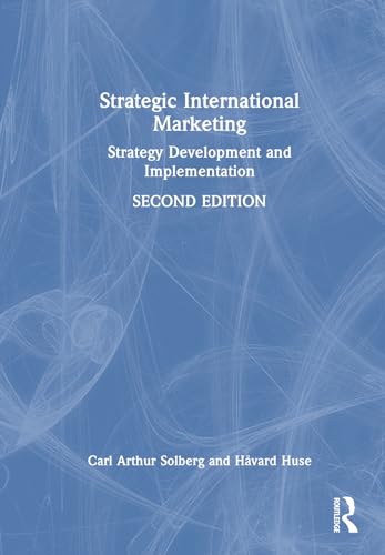 Stock image for Strategic International Marketing: Strategy Development and Implementation for sale by California Books