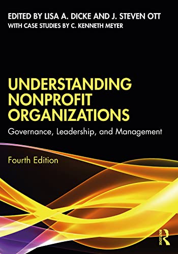 Stock image for Understanding Nonprofit Organizations: Governance, Leadership, and Management for sale by Revaluation Books