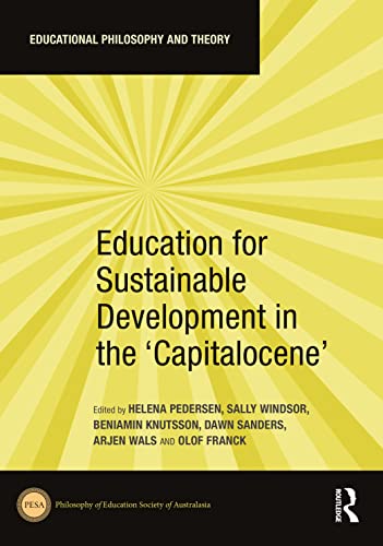 Stock image for Education for Sustainable Development in the   Capitalocene   for sale by THE SAINT BOOKSTORE
