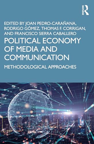 Stock image for Political Economy of Media and Communication: Methodological Approaches for sale by Revaluation Books