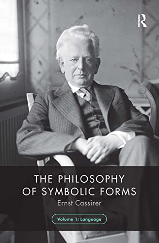 Beispielbild fr The Philosophy of Symbolic Forms. Volume 1 Language zum Verkauf von Blackwell's