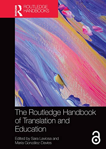 Imagen de archivo de The Routledge Handbook of Translation and Education a la venta por Blackwell's