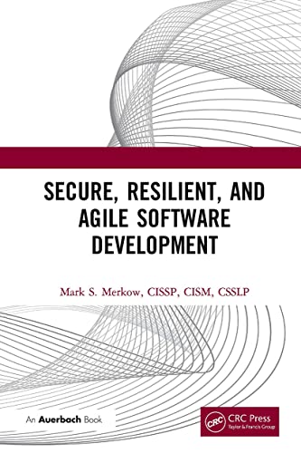 9781032475011: Secure, Resilient, and Agile Software Development