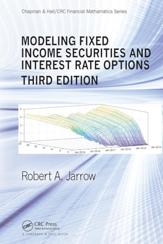 Stock image for Modeling Fixed Income Securities and Interest Rate Options (Chapman and Hall/CRC Financial Mathematics Series) for sale by Books Unplugged
