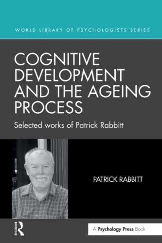 Beispielbild fr Cognitive Development and the Ageing Process zum Verkauf von Blackwell's
