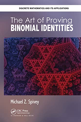 Beispielbild fr The Art of Proving Binomial Identities zum Verkauf von Blackwell's