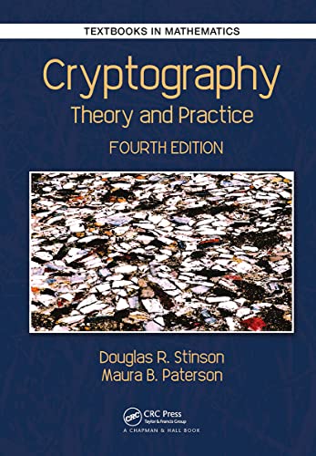 Stock image for Cryptography: Theory and Practice (Textbooks in Mathematics) for sale by Books From California