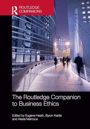 Beispielbild fr The Routledge Companion to Business Ethics zum Verkauf von Blackwell's